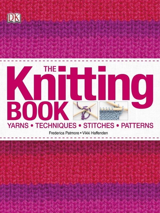 Title details for The Knitting Book by Frederica Patmore - Available